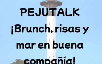 PEJUTALK ¡Brunch, risas y mar!