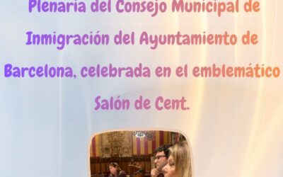 Plenaria del Consejo Municipal de Inmigración del Ayuntamiento de Barcelona